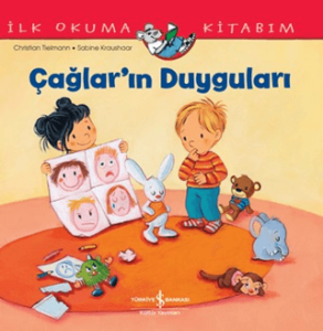 Çağların Duyguları - İlk Okuma Kitabım Çağların Duyguları - İlk Okuma Kitabım