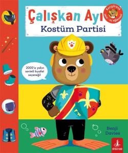 Çalışkan Ayı - Kostüm Partisi - Hareketli Kitap Çalışkan Ayı - Kostüm Partisi - Hareketli Kitap