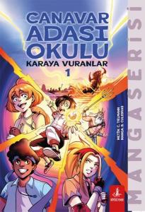 Canavar Adası Okulu - Karaya Vuranlar Cilt 1 Canavar Adası Okulu - Karaya Vuranlar Cilt 1