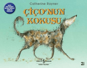 Çiço'nun Kokusu Çiço'nun Kokusu