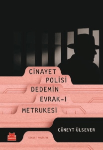 Cinayet Polisi Dedemin Evrak-ı Metrukesi Cinayet Polisi Dedemin Evrak-ı Metrukesi