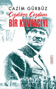 Çizdikçe Çözdüm Bir Kuvvacıyı
