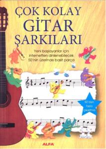 Çok Kolay Gitar Şarkıları Çok Kolay Gitar Şarkıları