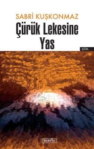 Çürük Lekesine Yas