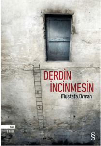 Derdin İncinmesin Derdin İncinmesin
