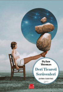 Deri Ticareti Serüvenleri Deri Ticareti Serüvenleri