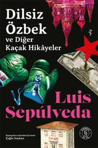 Dilsiz Özbek ve Diğer Kaçak Hikayeler