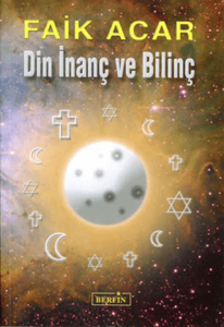 Din İnanç ve Bilinç
