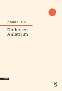 Dinlersen Anlatırım Dinlersen Anlatırım
