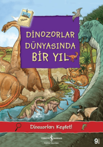 Dinozorlar Dünyasında Bir Yıl Dinozorlar Dünyasında Bir Yıl