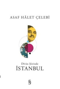 Divan Şiirinde İstanbul Divan Şiirinde İstanbul