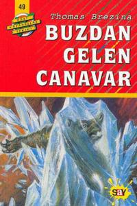 Dört Kafadarlar Takımı 49-Buzdan Gelen Canavar Dört Kafadarlar Takımı 49-Buzdan Gelen Canavar