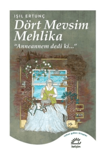 Dört Mevsim Mehlika