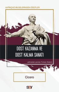 Dost Kazanma ve Dost Kalma Sanatı Dost Kazanma ve Dost Kalma Sanatı