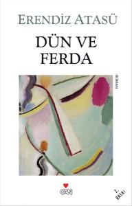 Dün ve Ferda Dün ve Ferda