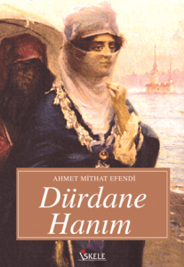 Dürdane Hanım Dürdane Hanım