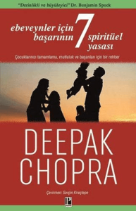 Ebeveynler İçin Başarının 7 Spiritüel Yasası Ebeveynler İçin Başarının 7 Spiritüel Yasası