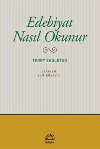 Edebiyat Nasıl Okunur? Edebiyat Nasıl Okunur?