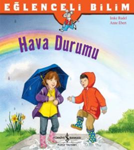 Eğlenceli Bilim- Hava Durumu Eğlenceli Bilim- Hava Durumu