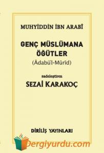 Genç Müslümana Öğütler Genç Müslümana Öğütler
