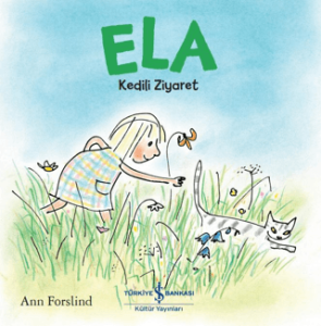 Ela - Kedili Ziyaret