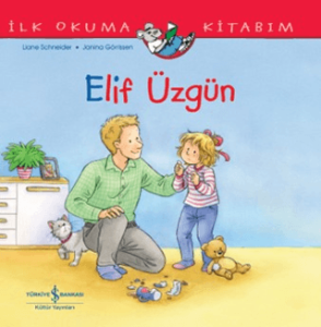 Elif Üzgün - İlk Okuma Kitabım Elif Üzgün - İlk Okuma Kitabım