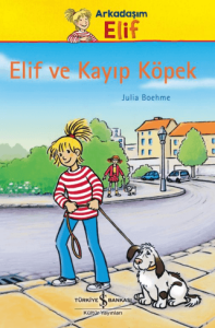 Elif Ve Kayıp Köpek Elif Ve Kayıp Köpek