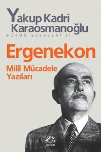 Ergenekon Milli Mücadele Yazıları Ergenekon Milli Mücadele Yazıları