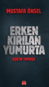 Erken Kırılan Yumurta - Aşil'in Topuğu