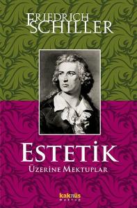 Estetik Üzerine Mektuplar Estetik Üzerine Mektuplar
