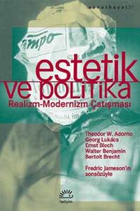 Estetik ve Politika Estetik ve Politika