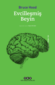 Evcilleşmiş Beyin Evcilleşmiş Beyin