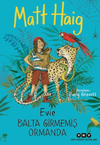 Evie Balta Girmemiş Ormanda