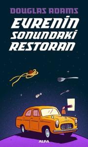 Evrenin Sonundaki Restoran Evrenin Sonundaki Restoran