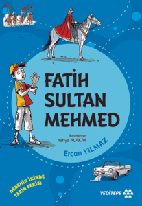 Fatih Sultan Mehmed - Dedemin İzinde Tarih Serisi