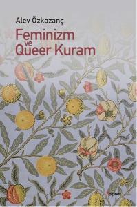 Feminizm ve Queer Kuram Feminizm ve Queer Kuram