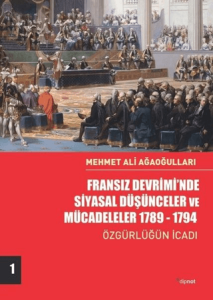 Fransız Devrimi'nde Siyasal Düşünceler ve Mücadeleler 1789-1794