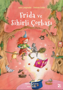 Frida ve Sihirli Çorbası