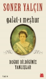 Galat-ı Meşhur