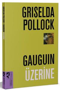Gauguin Üzerine Gauguin Üzerine