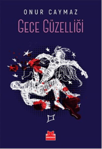 Gece Güzelliği Gece Güzelliği