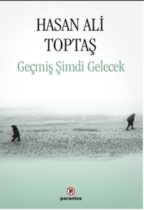 Geçmiş Şimdi Gelecek Geçmiş Şimdi Gelecek