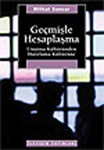 Geçmişle Hesaplaşma Geçmişle Hesaplaşma