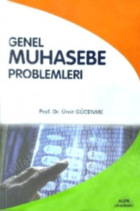 Genel Muhasebe Problemleri Genel Muhasebe Problemleri