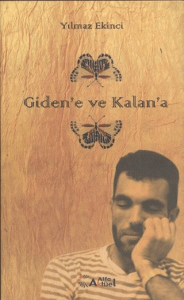 Giden'e ve Kalan'a Giden'e ve Kalan'a