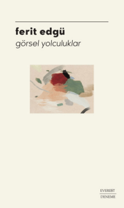 Görsel Yolculuklar Görsel Yolculuklar