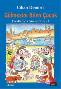 Gülmesini Bilen Çocuk Gülmesini Bilen Çocuk