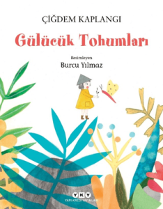 Gülücük Tohumları