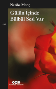 Gülün İçinde Bülbül Sesi Var