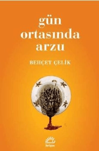 Gün Ortasında Arzu Gün Ortasında Arzu